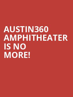 Austin360 Amphitheater is no more
